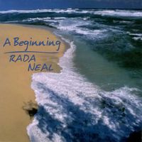 A Beginning  by Rada Neal