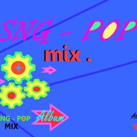 SNG - POP  Mix . by      SNG - POP