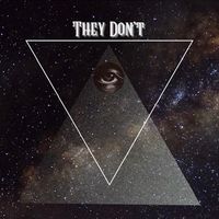 They Don't - Full EP by Rumble King