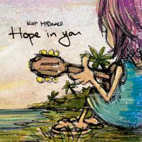Hope in you by Kat McDowell