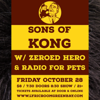 Sons of Kong w/ Zeroed Hero & Radio for Pets