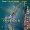 The Chronicles of Izabella Book 2. Hummingbird: CD