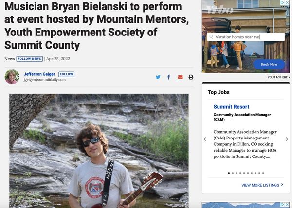 "Musician Bryan Bielanski to perform at event hosted by Mountain Mentors, Youth Empowerment Society of Summit County"
by Jefferson Geiger, Summit Daily April 25, 2022

