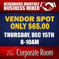 VENDOR SPOT DECEMBER 15TH  from 8am to 10am 