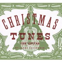 Christmas Tunes for Guitar by Isaac Callender