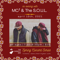 An Evening With MC² & The S.O.U.L.