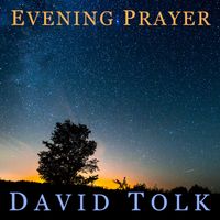 Evening Prayer by David Tolk - New Age Piano