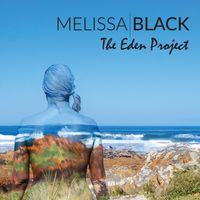 The Eden Project by Melissa Black
