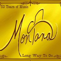 Long Way To Go by Montana