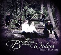 Brothers Among Wolves: CD