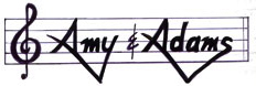 Amy &amp; Adams