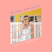 Miami Holiday by Haley Fishberger