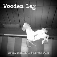 Woolly Mammoth Sessions 2021 (WAV files) by Wooden Leg