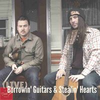 Borrowin’ Guitars and Stealin’ Hearts by JT Trawick ft Luke Price