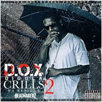 "Crills 2" (Mix Tape) by Dox Diggla