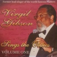 Virgil Gibson Sings the Oldies Volume One: CD