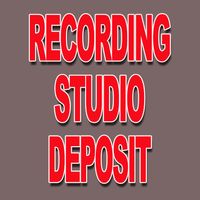 Recording Studio Deposit