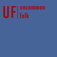 Uncommon Folk LP (2017)