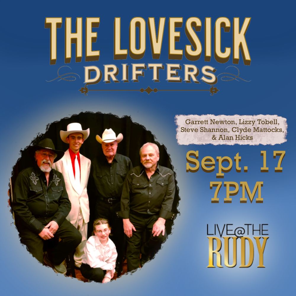 Love Sick Drifters, with Garrett Newton, Lizzy Tobell, Steve Shannon, Clyde Mattox and Alan Hicks,  Garrett Newton: At the age of 14 Garrett talked himself onto the Carolina Road tour bus headed to Florida. He worked concessions and ran errands for the band just to play two songs per show on his banjo. At the age of 17 had his own band and record deal with Pinecastle Records. His CD entitled Young Heart, Old Soul was aptly titled, because now at the age of 22, Garrett is keeping the music of Hank Williams Sr. alive as front man and rhythm guitar player for The Lovesick Drifters. Lizzy Tobell: At the ripe old age of 4, Lizzie started playing drums with the help of her dad Donavon, who spent several years in Nashville as a touring drummer. Lizzie has made guest appearances with bands from all different genres including, The Malpass Brothers, The Super Grit Cowboy Band, Lorraine Jordon and Country Grass, Highway 58 and scores of others. At 11 years old Lizzie is now holding down the beat in her first band. Steve Shannon: Steve hails from the state of Wisconsin, where he the mid-west toured as a guitar player with several regional bands. Several years ago, he moved to North Carolina and retired from the music industry. At a chance meeting with our bass player, Steve was asked to jam with some other local musicians. After a three-hour jam session, it was imperative that he come out of retirement and join this new project. Clyde Mattocks: Clyde has done it all. From producer, session musician to mentor of young aspiring musicians like Lizzie. Clyde has ditched his pedal steel and his Telecaster for a 1942 National Double Neck Steel. In 1974 Clyde founded the Super Grit Cowboy Band. With four albums on their own Hood Swamp Records label, they had five singles chart on the Billboard Top 100 country charts. Clyde has also released albums with his bluegrass band, Highway 58 as well as solo projects. Ask any musician from Nashville to the east coast and they will tell you Clyde Mattocks is a world class musician. Alan Hicks: In middle school Alan’s dad would take him to the local TV station to play on a morning music show. Then at the age of 15 he began playing bass in a high school rock band that went on to tour the East Coast for the next seven years. In the late 70’s, he landed a job playing with The David Allan Coe band. He recorded three albums with DAC on Columbia Records. In the 80’s he was drafted by Clyde Mattocks as the bass player for Super Grit for next ten years. He has also worked as a session musician for numerous artist as well as a songwriter for several country artist.