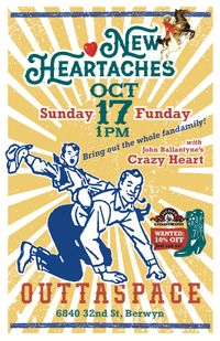 SUNDAY FUNDAY w/ NEW HEARTACHES & CRAZY HEART