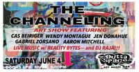 THE CHANNELING ART SHOW featuring live music & DJ dance party