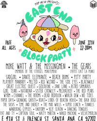 EAST END BLOCK PARTY with Mike Watt & The Missingmen, The Gears, Sadgirl & more