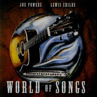 World of Songs by Joe Powers & Lewis Childs