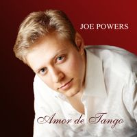 Amor de Tango by Joe Powers