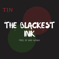 Release of "The Blackest Ink" on Apple Music, Spotify, Tidal, and more