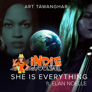 Art Tawanghar - ‘She is Everything’ ft Élan Noelle 