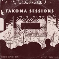 Takoma Sessions [2020] by Nicole Saphos Band