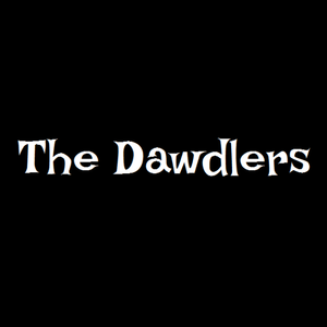 The Dawdlers