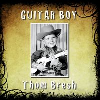 Guitar Boy by Thom Bresh