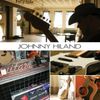 Limited Re-Release of Johnny Hiland's Favored Nations CD "Johnny Hiland"