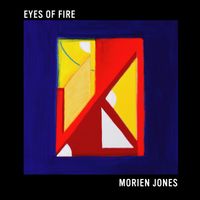 Eyes Of Fire by Morien Jones