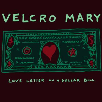 Love Letter On A Dollar Bill (2018)
