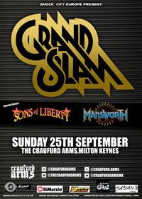 Grand Slam with special guests Sons of Liberty plus Mansworth at The Crauford Arms