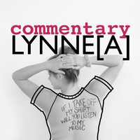 Commentary: If I Take Off My Shirt Will You Listen To My Music by Lynne[a]