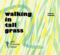 Walking in Tall Grass: CD