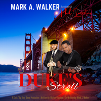 "Duke's Stroll" by Mark A. Walker featuring Phil Lassiter