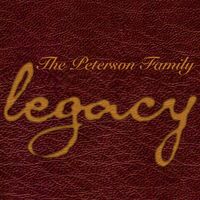 Legacy by The Peterson Family