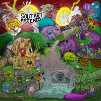 Solitary Friends NEW RECORD RELEASE