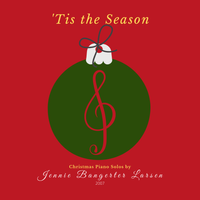 'Tis the Season by Jennie Bangerter Larsen