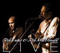 Rob Lutes & Rob MacDonald - LIVE
