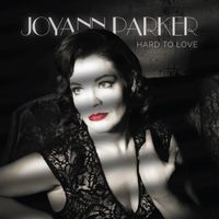 Hard To Love by Joyann Parker
