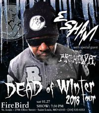 Esham "Dead Of Winter" Tour w/ special guest The Archetype! 