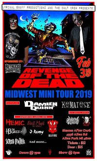 Revenge Of The Dead Mini Tour w/ Damien Quinn and Black Magik The Infidel
