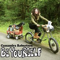 Be Yourself by Cassandra Robertsonc