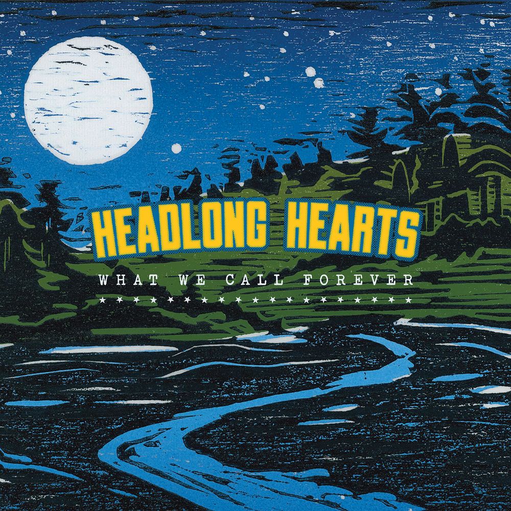 Headlong Hearts What We Call Forever cover art