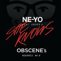 Ne-Yo - She Knows - DJ Obscene's Bounce Mix by DJ OBSCENE